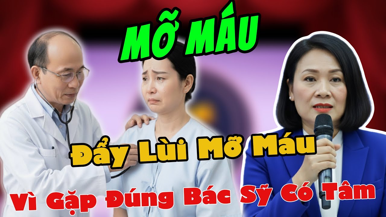 Cầu Nối Sức Khoẻ: Chữa Khỏi Mỡ Máu Cao Vì Gặp Đúng Bác Sỹ Có Tâm