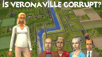 How Corrupt is Veronaville Anyway? [OUTDATED] || Sims 2 Corruption Chronicles