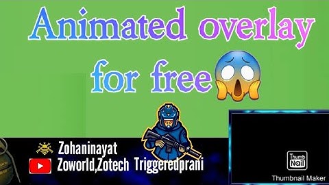 How to make streaming overlay like mortal, dynamo