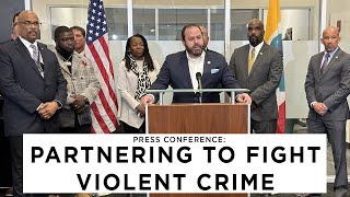 Partnering to Fight Violent Crime
