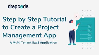 Step-by-Step Tutorial to Create a Project Management - Multi-Tenant SaaS Web app
