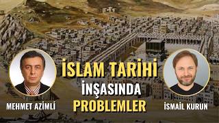 Mehmet Azimli: İslam Tarihyazımında Problemler Açık Diyalog Resimi