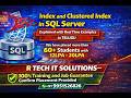 Index in SQL Server Explained in Telugu | Clustered Index | R Tech IT Solutions | +91 9951526826 |