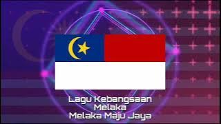 LAGU NEGERI MELAKA   MELAKA MAJU JAYA