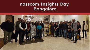 nasscom Insights Day Bangalore ft. Tech Trends, DEI Trends, GCC Landscape in India