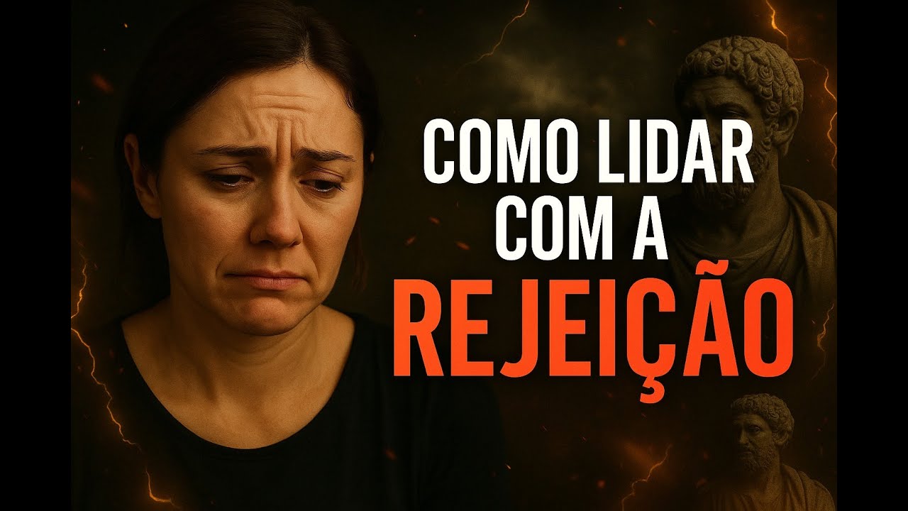 Como Lidar com Críticas e Rejeição Sem Se Destruir | Estoicismo na Vida Real