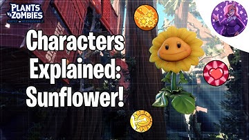 Characters Explained: Sunflower In BFN! (PVZ)
