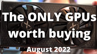 BEST GPUs to buy in August 2022!!! (1080p, 1440p, and 4K)