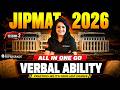 JIPMAT 2026 All In One Go | Complete Verbal Ability -Session-2 | Practice Like Its Your Last Chance