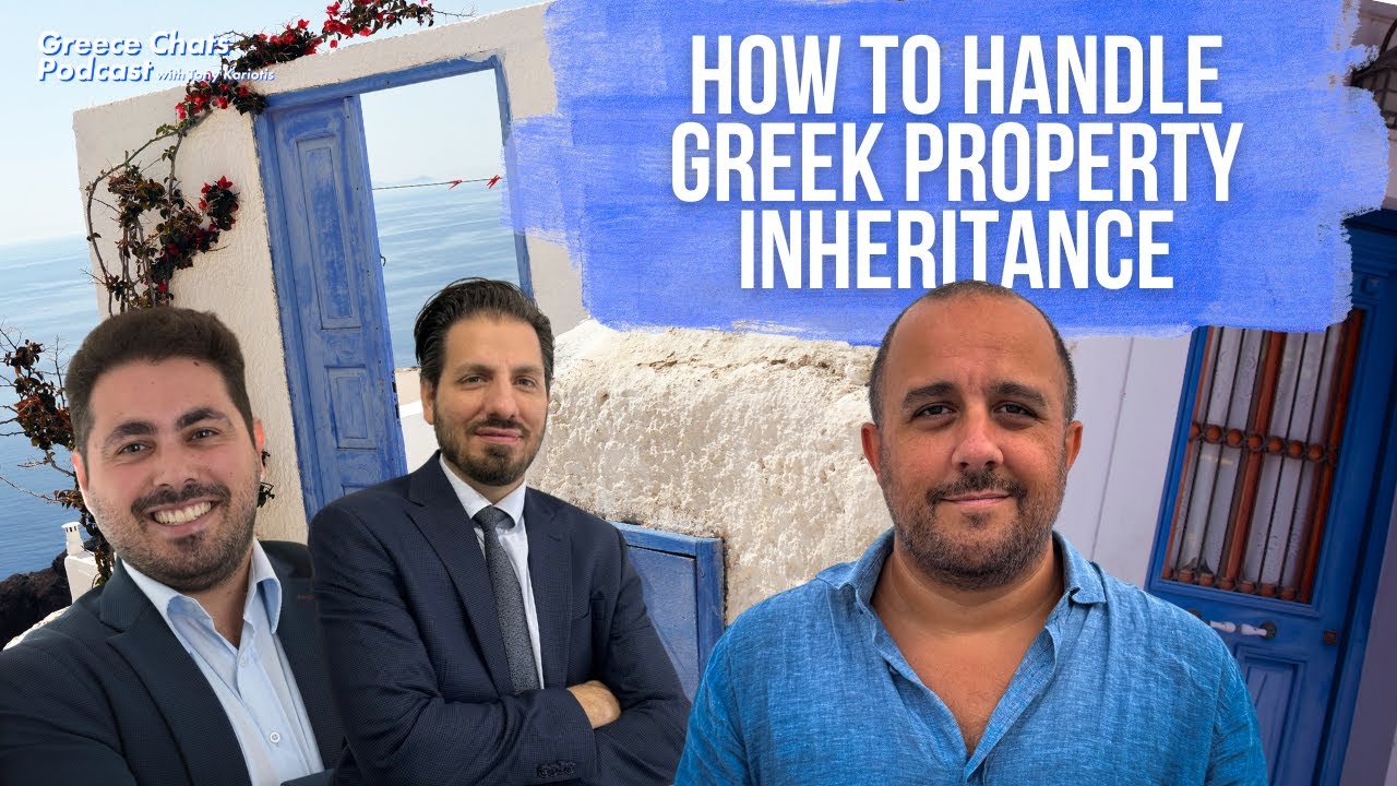 How to handle Greek Property Inheritance