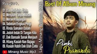 Full Album Lagu Minang Terbaru 2023 | Pinki Prananda - Jodoh Indak Di Tangan Kito