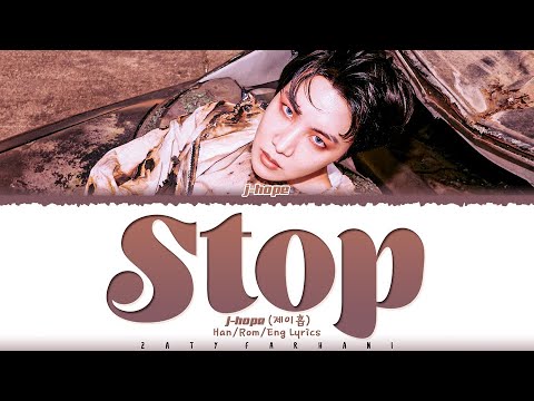 j-hope (제이홉) - 'STOP' (세상에 나쁜 사람은 없다) Lyrics [Color Coded_Han_Rom_Eng]