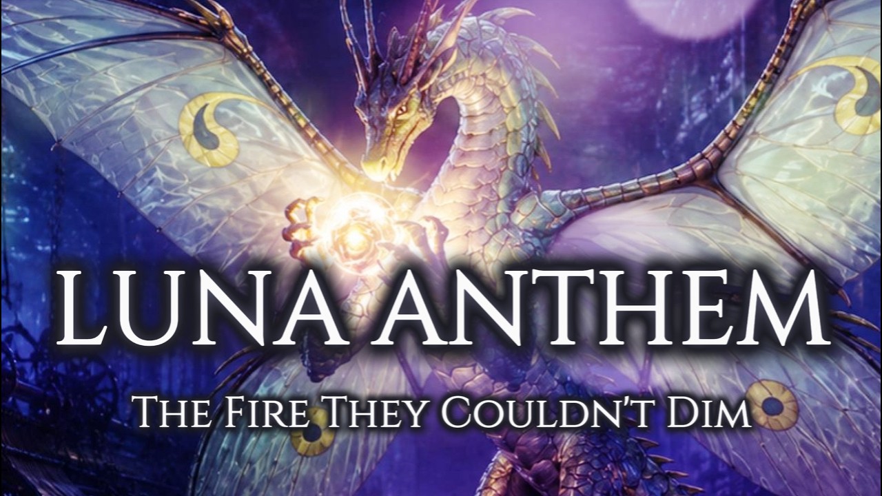The Fire They Couldn't Dim — Luna anthem video