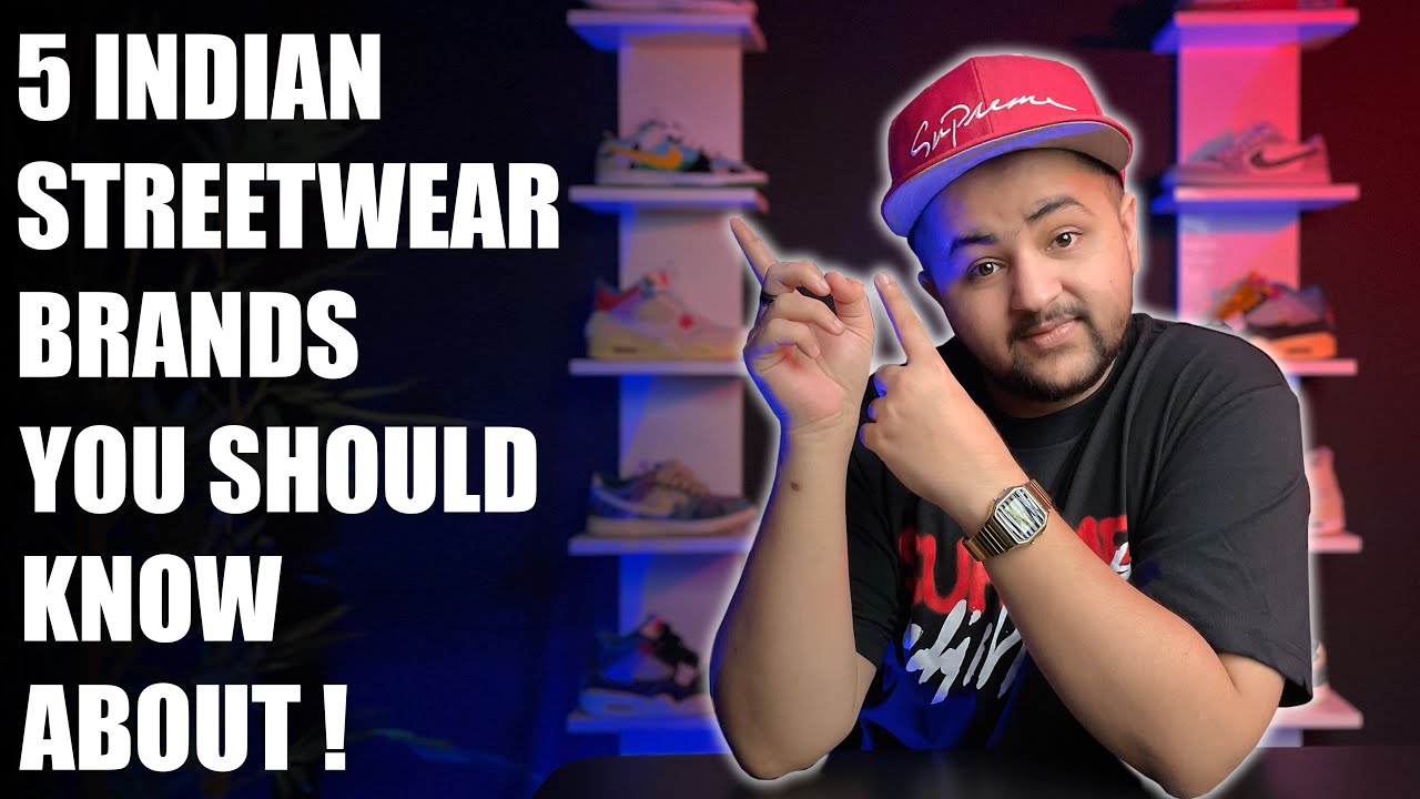 5 Indian Streetwear Brands you should know about ! - YouTube