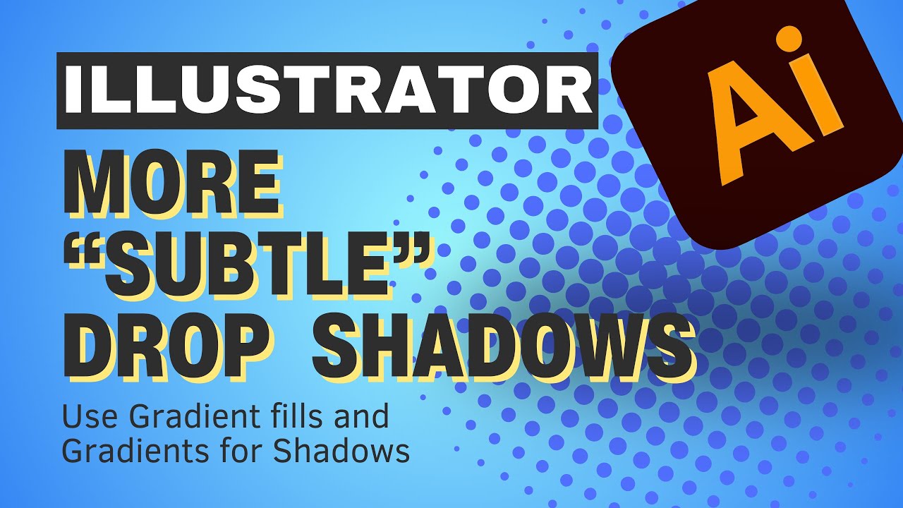 More "Subtle" Drop Shadows with Gradients in Adobe Illustrator ...