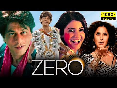 Zero Full Movie 2018 | Shah Rukh Khan, Anushka Sharma, Katrina Kaif | 1080p HD Facts & Review