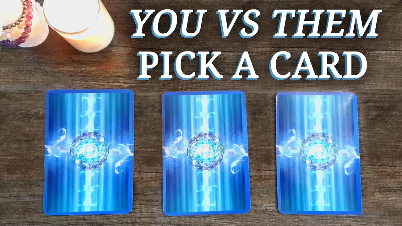 YOU VS THEM PICK A CARD - TIMELESS (Check description box for ...