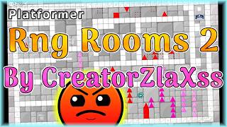Rng Rooms 2 (By CreatorZlaXss) [All Coins] | Geometry Dash