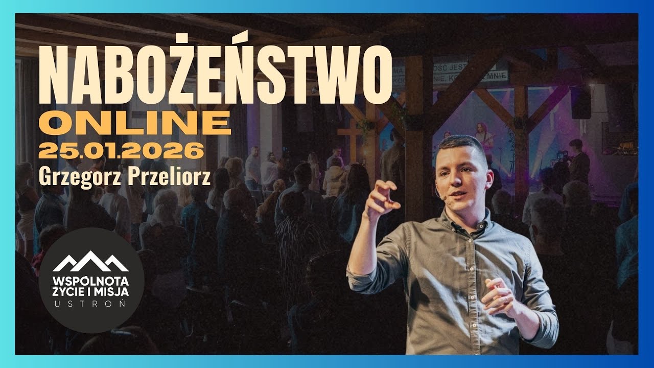 Nabożeństwo ONLINE 25.01.2026