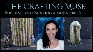 Building and Painting a Miniature Silo for your Tabletop Game Terrain