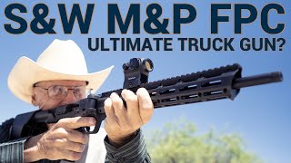 Smith & Wesson M&P FPC Review: Ultimate Truck Gun