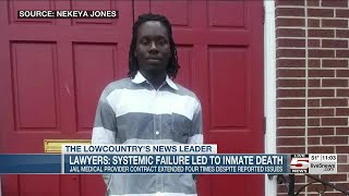 VIDEO: Lawyers blame ‘systemic failure’ for Charleston County inmate’s death