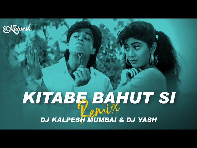 Kitabe Bahut Si Padhi Hogi Tumne (Remix) | Baazigar | Asha Bhosle | DJ Kalpesh Mumbai & DJ Yash class=