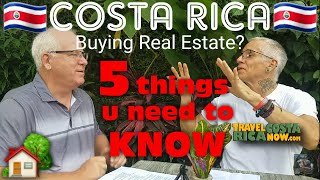 Costa Rica 🇨🇷 - Buying💰 Real Estate in Costa Rica🏡 5 Things You Need to Know #Invest 🏢