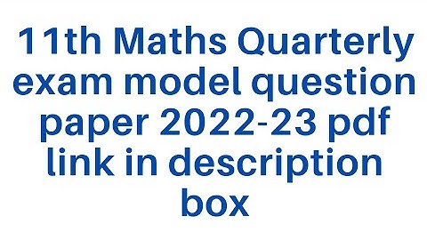 11th Maths Quarterly exam model question paper 2022-23 pdf link in description box