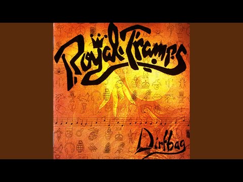 Royal Tramps — Restless Dirtbag