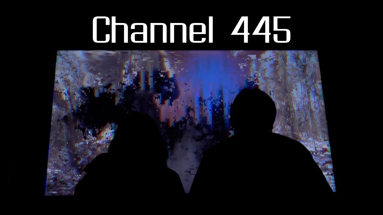 ||Channel 445|| Short Film