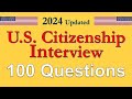 2024 Updated Civics questions for U.S. citizenship interview. Naturalization interview questions.