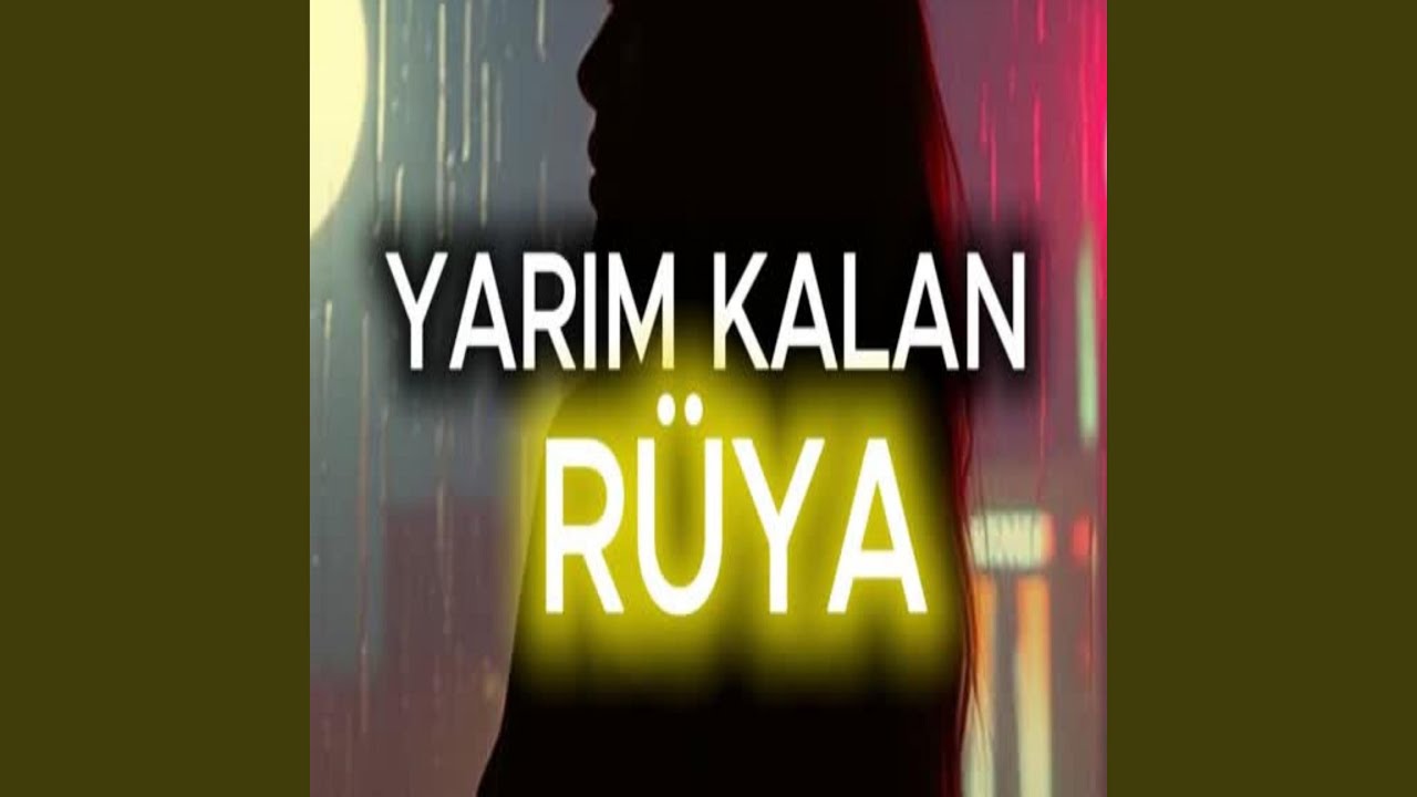 Yarım Kalan Rüya