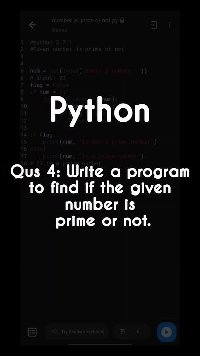 #4 Write a program to find if the given number is prime or not | Python ...