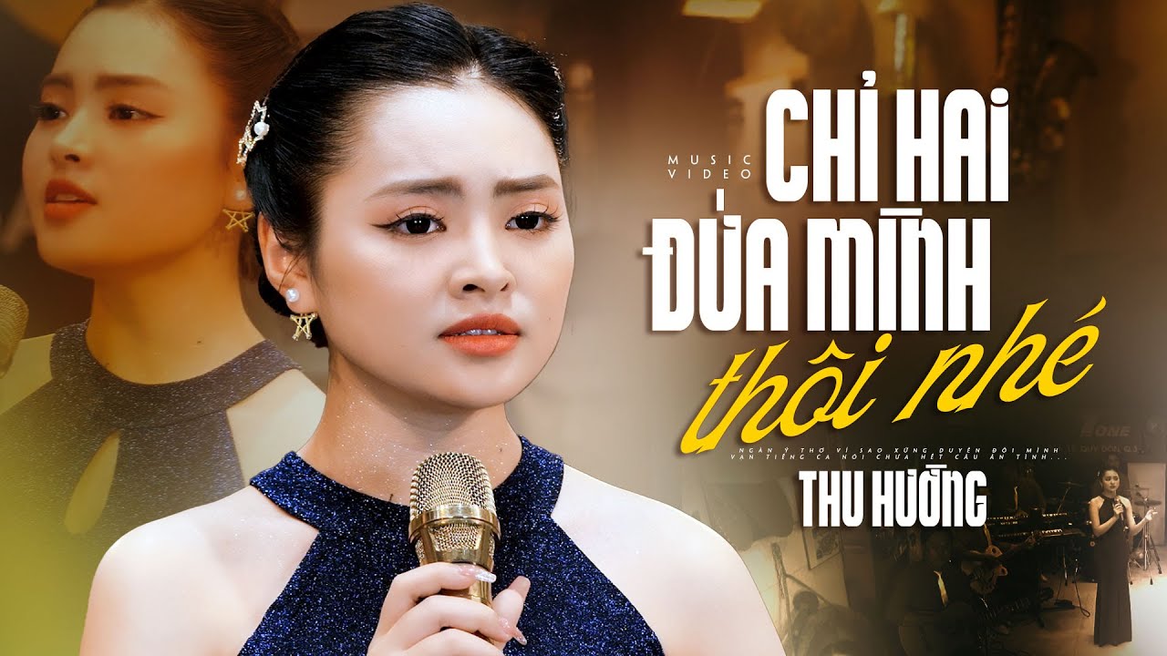 CHỈ HAI ĐỨA MÌNH THÔI NHÉ nghe mà tê tái lòng - Thu Hường (Official MV)