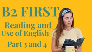 B2 First Reading and Use of English part 3 and 4