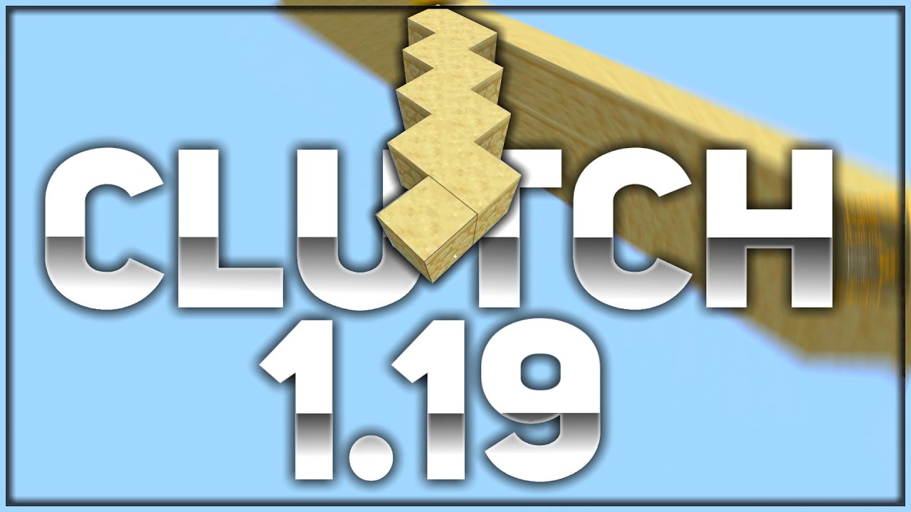 Block Clutching In 1.19