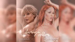 Taylor Swift & Katy Perry - Champagne Problems (Mashup)