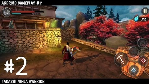 Takashi Ninja Warrior - Shadow of Last Samurai || Android Gameplay (HD) #2
