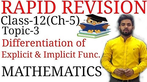 Derivative of implicit & explicit  || Differentiation||CLASS-12||CHAPTER-5||TOPIC-3||My Institute