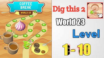 Dig this 2 world 23 All Levels 1-10 Gameplay - dig this 2 world 23-1 to 23-10