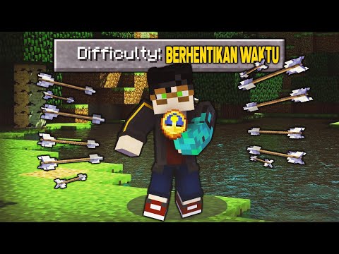 TAMATIN MINECRAFT Tapi AKU BISA BERHENTIIN WAKTU DENGAN JAM INI!!