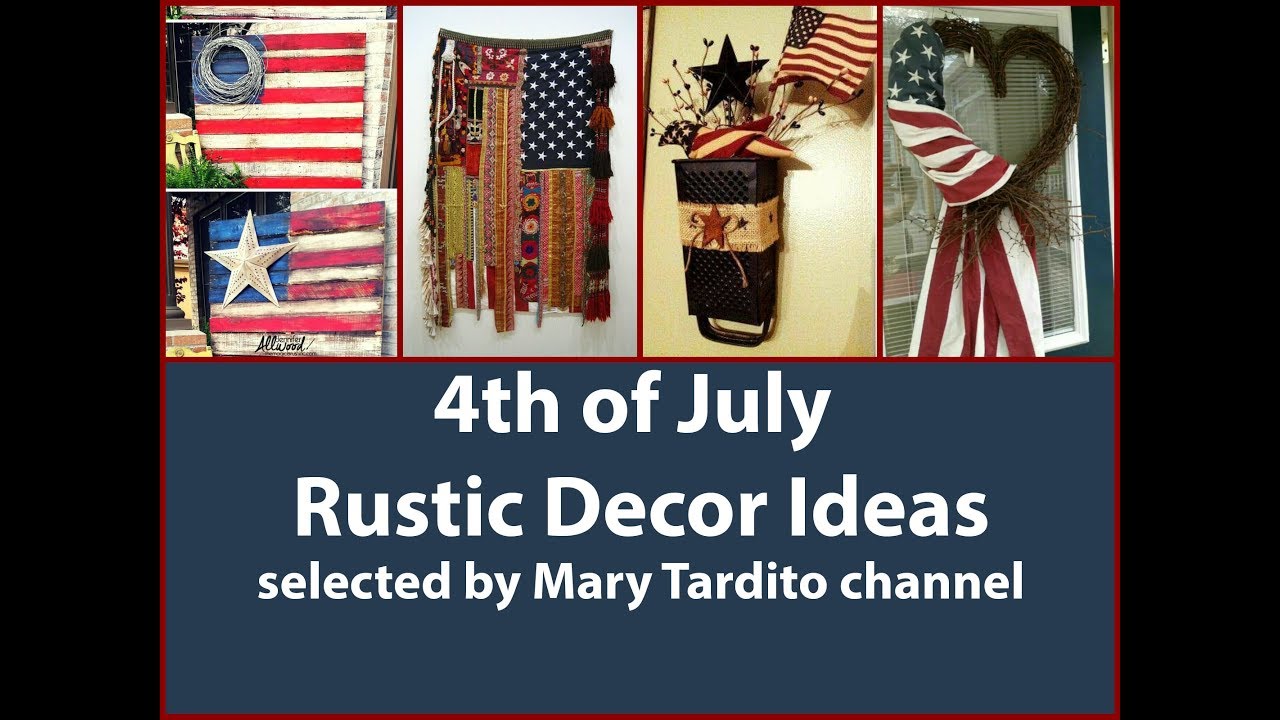 4th of July Rustic Decor Ideas