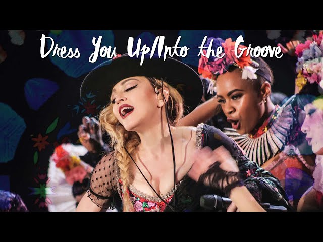 Madonna - Dress You Up / Into The Groove (Live from The Rebel Heart Tour 2016) | HD class=