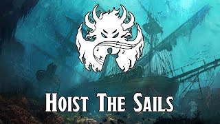 Hoist The Sails - Ghosts Of Saltmarsh Soundtrack