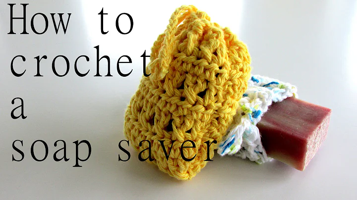 Discover the Xtra Easy Soap Saver: Crochet Tutorial!