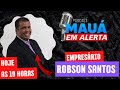 Podcast maua em alerta   robson santos