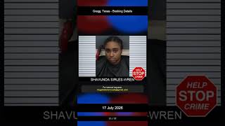 Gregg Texas Booking Records - 17 July 2026