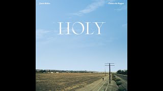 Justin Bieber - Holy (feat. Chance the Rapper) (Clean Radio Edit)
