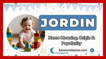 Jordin - Baby Boy Name Meaning, Origin & Popularity - RandomNames.com